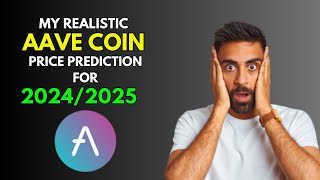 AAVE COIN My REALISTIC Price Prediction for 20242025 Bull Market [upl. by Emanuele793]