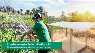 Sistema de Bombeamento Solar Fotovoltaico de Seu Manoel  UniãoPI [upl. by Dagny591]