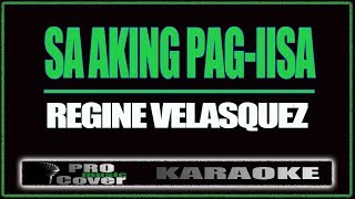 Sa aking pag iisa  Regine Velasquez KARAOKE [upl. by Notpmah113]