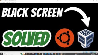 How to fix black screen in Virtualbox  Ubuntu virtualbox Black Screen Linux [upl. by Ximenes]