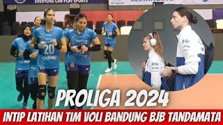 INTIP LATIHAN JUARA BERTAHAN PROLIGA BANDUNG BJB TANDAMATA [upl. by Koziara]