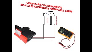 SCHEDA DI ACCENSIONE HONEYWELL PER CALDAIE TEST FUNZIONAMENTO PARTE 1 [upl. by Ehcor]