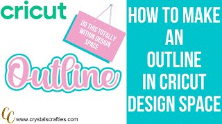 How to make an outline in Cricut Design Space [upl. by Peckham]