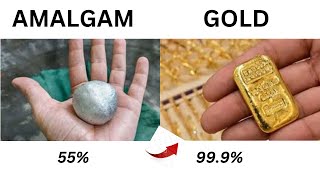 Turning AMALGAM Into PURE 999 GOLD [upl. by Ayar]