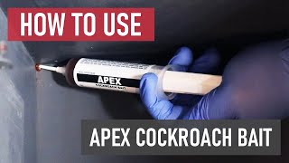 How to Use Apex Cockroach Gel Bait [upl. by Liggett785]