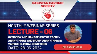 Overview and Management of Tachyarrhythmias and Brady arrhythmia Cardio Web Series by PCS [upl. by Avuha934]