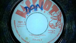 Tullo T  Raggamuffin  version 7quot Jackpot [upl. by Laleb]