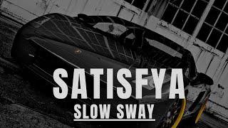 Satisfya  Slowed And Reverb  Imran Khan [upl. by Nnaj]