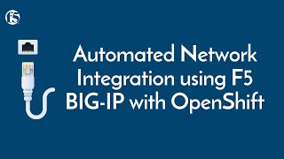 Using F5 CIS to Configure Network when Integrating F5 BIGIP with OpenShift [upl. by Glaudia]