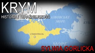 Sylwia Gorlicka o historii i teraźniejszości Krymu 8022024 [upl. by Gnous]