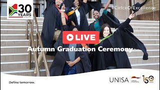 UNISA Autumn Graduations  30 May 2024  0900 Ceremony [upl. by Carolyne]