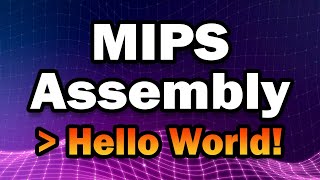 You Can Learn MIPS Assembly in 15 Minutes  Getting Started Programming Assembly in 2021 [upl. by Gahl]