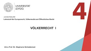 Vorlesung Völkerrecht I – Sitzung 4 16112021 [upl. by Sira]