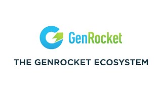 The GenRocket Ecosystem [upl. by Mccormac632]