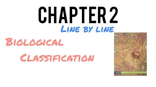 Biological classification ncert line by lineChapter 2 biological classification neet [upl. by Niuqauj]