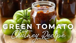 How to Make Easy Green Tomato Chutney Best Recipe 👌 [upl. by Airyt]