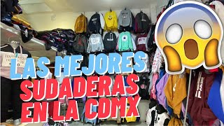 NUEVA BODEGA ESCONDIDA EN LA CDMX 😱 SUDADERAS PRECIO DE FABRICA 🥰 MAS BARATAS QUE EN TEPITO‼ [upl. by Strickland]