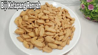 Resep Biji Ketapang Super Renyah  Cocok Jadi Cemilan Lebaran [upl. by Kowal]