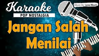 Karaoke JANGAN SALAH MENILAI  Tagor Pangaribuan [upl. by Whittemore]