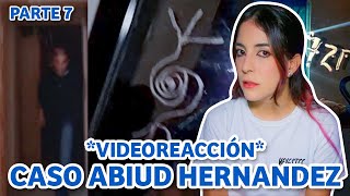 CASO PARANORMAL ABIUD HERNANDEZ VIDEOREACCIÓN PARTE 7  HeyEstee [upl. by Eked501]