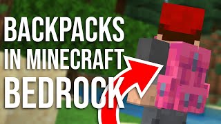 How to Get BACKPACKS in Minecraft Bedrock MCPE Xbox PS4 Switch MCBE etc [upl. by Hutchison]