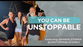 Hanalei Swan You Can Be Unstoppable Ep 7 [upl. by Lotsirhc]