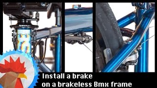 Installer un frein sur un cadre de Bmx Brakeless [upl. by Arola455]