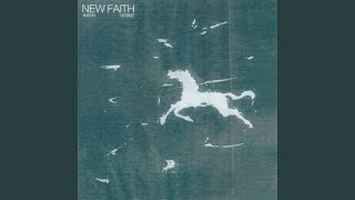 New Faith [upl. by Jaco]