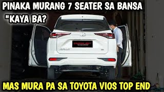 PINAKA MURANG 7 SEATER SA BANSA MAS MURA PA SA SEADAN TYPE AT COMPLETO SA SAFETY FEATURES TOYOTA [upl. by Eadahs]