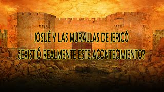 Josué y las Murallas de Jericó  ¿Existió realmente este acontecimiento  El Canal de Armando [upl. by Namaan]