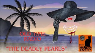 The Deadly Pearls  Old Time Radio Detective Show January 1 1975 [upl. by Estel]