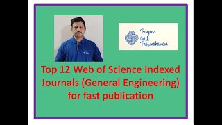 Top 12 Web of Science Indexed JournalsEngineeringfor fast publication Progress with ProfMahamani [upl. by Nancie]