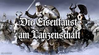 Die Eisenfaust am Lanzenschaft ✠ German Bündisch songEnglish translation [upl. by Drud]