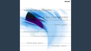 Vaughan Williams A Sea Symphony IV The Explorers [upl. by Esyla]