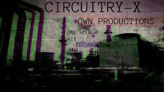 CIRCUITRYX own music set TECHNO SEP 2024 [upl. by Proulx]