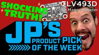 JP’s Product Pick of the Week 122220 TLV493D 3D Magnetometer adafruit johnedgarpark [upl. by Ferriter]