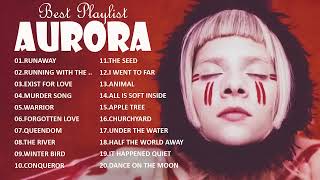 AURORA Greatest Hits Full Album 2023 Best Of AURORA  AURORA New Songs Playlist 2023 [upl. by Seeto]