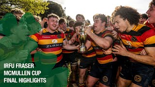 Highlights IRFU Fraser McMullen Cup Final 2023 [upl. by Faun874]