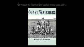 Coast Watchers Teaser from Designer Volko Ruhnke [upl. by Johannah]