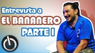 Entrevista a El Bananero  Parte 1 [upl. by Brandise]