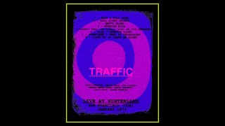 Traffic  Winterland San Francisco 1973 [upl. by Elleved]