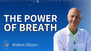 The Power of Your Breath How Changing Your Breathing Can Change Your Life  Anders Olsson [upl. by Cardinal]