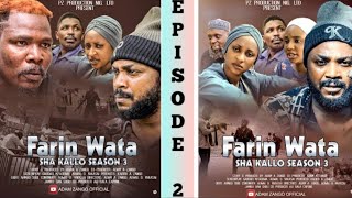 FARIN WATA SHA FALLO SEASON 3 EPISODE 2 ORIGINAL [upl. by Mehta]