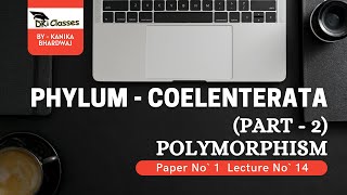 PhylumCoelenterata  Part 2  Polymorphism  BSc Zoology 1st year Paper 1 Lecture 14 हिन्दी English [upl. by Kcirdez]