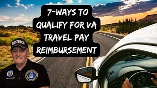 7Ways to Qualify For VA Travel Pay Reimbursement  Do You Know What They Are [upl. by Sydelle777]