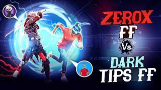 ZeroxFF Vs DarkTips ff 🥵 When Two Mobile Legends Fight Against To Each Other ⁉️ [upl. by Yur]