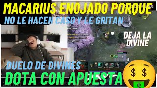 MACARIUS JUEGA DOTA CON APUESTA SU EQUIPO NO LE HACE CASO Y RENIEGA [upl. by Yelsehc680]