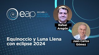 Equinoccio y Luna Llena con eclipse 2024 con Rafael [upl. by Dadinirt]