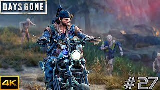 DAYS GONE 2024  And Back Into Battle  Walkthrough 27 4K 60FPS  PC GamePlay [upl. by Regdirb]