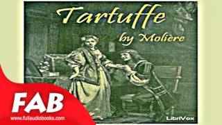 Tartuffe Full Audiobook by MOLIÈRE by Humorous Fiction Satire Audiobook [upl. by Jeanna]